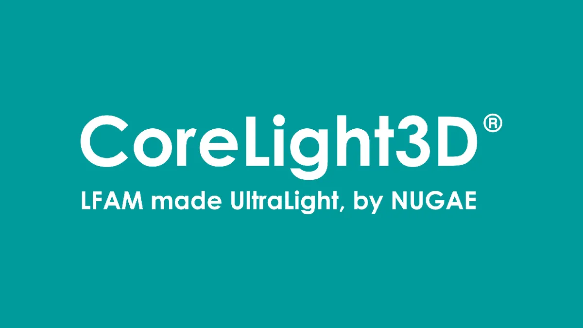 CoreLight3D®, LFAM made UltraLight, by NUGAE